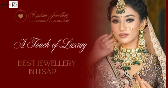 Where to Buy Bridal Jewellery in Hisar