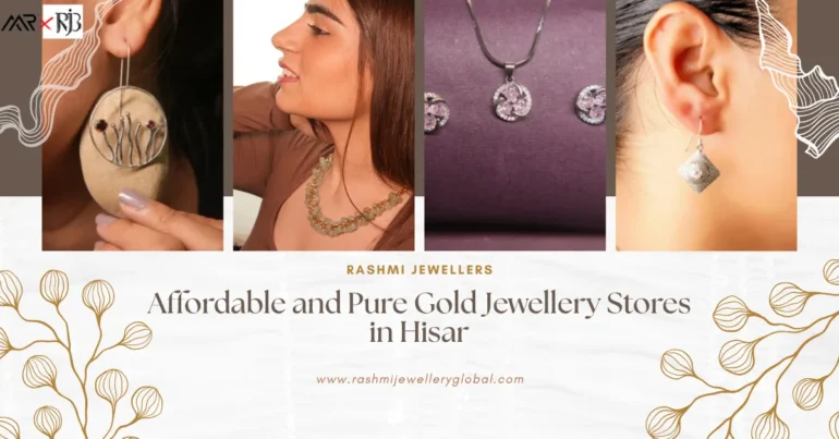 Hisar's Best Jewellery Shops