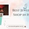 Best Jewellery Shop in Hisar